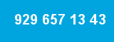 929 657 13 43 929 657 13 43